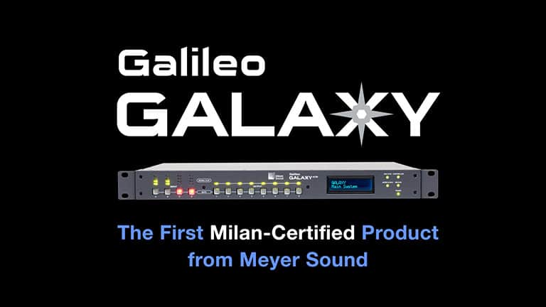 Galileo GALAXY Leads the Way with Milan Certification from Avnu Alliance