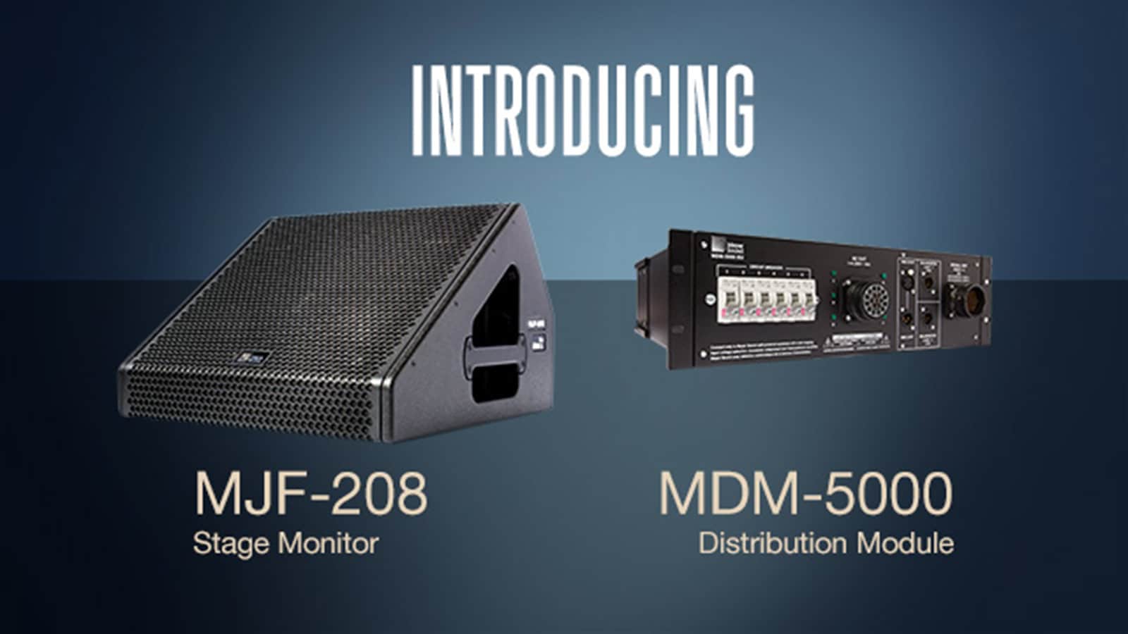 Meyer Sound Debuts MJF-208 Stage Monitor, Enhances LEO Family with MDM-5000 Distribution Module
