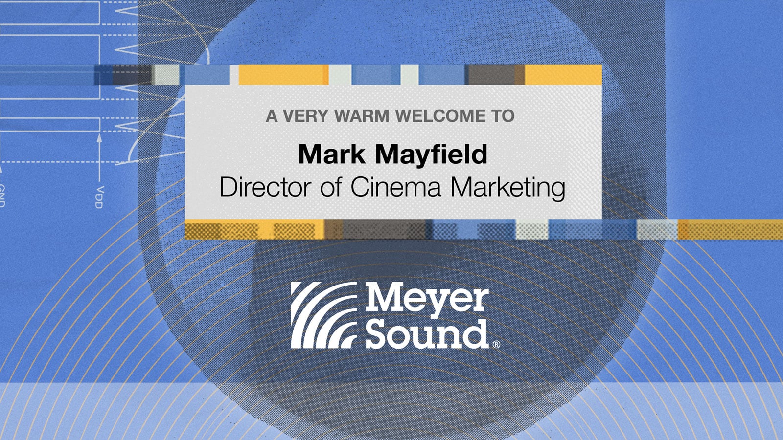 Meyer Sound Welcomes Mark Mayfield as Director of Cinema Marketing